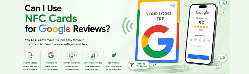 Can I Use NFC Cards for Google Reviews?